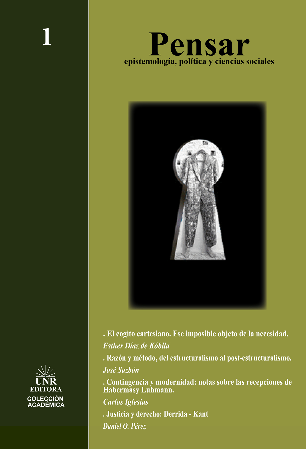 Pensar. EpistemilogÃ­a, PolÃ­tica y Ciencias Sociales - Nro 1